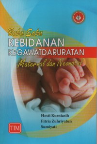 Buku Saku Kebidanan Kegawatdaruratan Maternal dan Neonatal