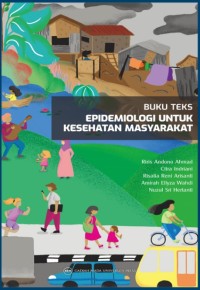 Buku Teks Epidemiologi Untuk Kesehatan dan Masyarakat