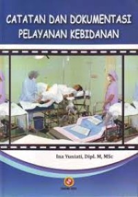 Catatan dan Dokumentasi Pelayanan Kebidanan