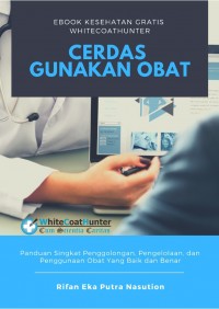 Cerdas Gunakan Obat