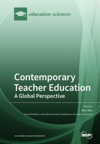 Contemporary Teacher Education:A Global Perspective