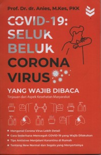 Covid-19: Seluk Beluk Corona Virus