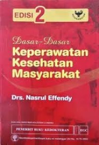 Dasar-dasar Keperawatan Kesehatan Masyarakat