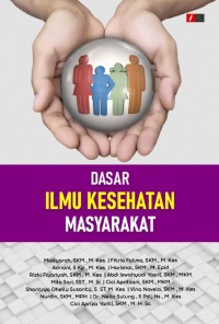 Dasar Ilmu Kesehatan Masyarakat