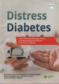 Distress Diabetes : Kajian Terhadap Berbagai Faktor yang Mempengaruhi Distress pada pasien Diabetes