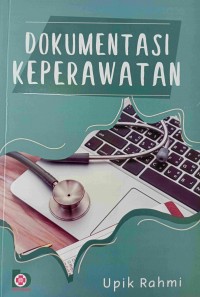 Dokumentasi Keperawatan