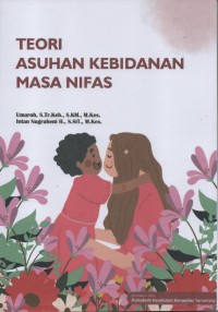 Teori Asuhan Kebidanan Masa Nifas