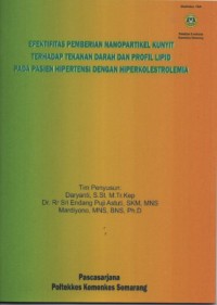 Efektifitas Pemberian Nanopartikel Kunyit Terhadap Tekanan Darah Dan Profil Lipid Pada Pasien Hipertensi Dengan Hiperkolestrolemia