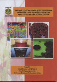 Ekstrak Kelopak Bunga Rosella (Hibicus Sabdariffas linn) untuk Meningkatkan Hematologi Darah Remaja Anemia