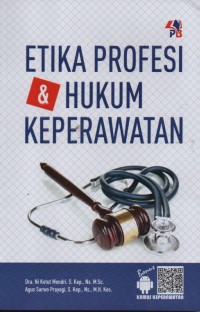 Etika Profesi Hukum & Keperawatan