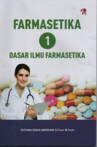 Farmasetika 1 Dasar Ilmu Farmasetika