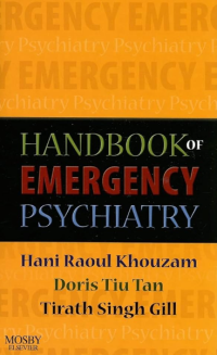 HANDBOOK OF EMERGENCY PSYCHIATRY