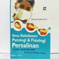 Ilmu Kebidanan Patologi & Fisiologi Persalinan Human Labor and Birth