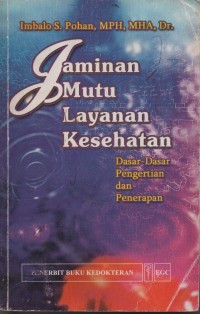 Jaminan Mutu Layanan Kesehatan