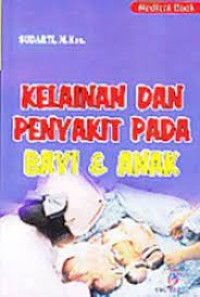 Kelainan dan Penyakit Pada Bayi & Anak