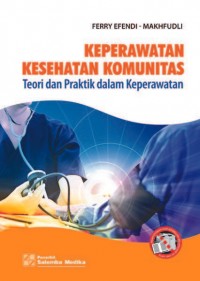 Keperawatan Kesehatan Komunitas Teori dan Praktik Dalam Keperawatan