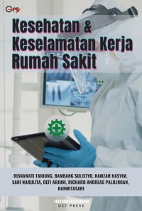 Kesehatan & Keselamatan Kerja Rumah Sakit