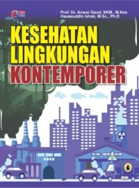 Kesehatan Lingkungan Kontenporer