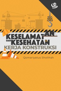 Keselamatan Dan Kesehatan Kerja Kontruksi