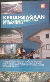 KESIAPSIAGAAN MANAJEMEN BENCANA DI INDONESIA