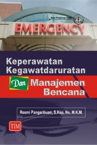 Kperawatan Kegawatdaruratan dan Manajemen Bencana