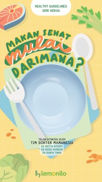 Makan Sehat Mulai dari Mana?