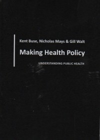 Making Health Policy