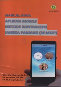 Manual Book Aplikasi Mobile Metode Kontrasepsi Jangka Panjang (M-MKJP)