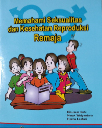 Memahami seksualitas dan kesehatan remaja