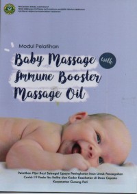 Modul Pelatihan Baby Massage With Immune Booster Massage Oil