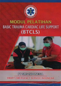 Modul Pelatihan Basic Trauma Cardiac Life Support (BTCLS)