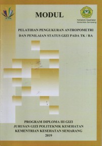 Modul Pelatihan Pengukuran Antropometri dan Penilaian Status Gizi Pada TK/ RA