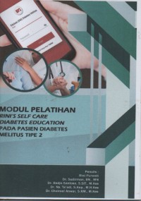 Modul Pelatihan Rini's Self Care Diabetes Education pada pasien Diabetes Melitus Tipe 2