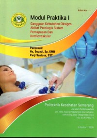 Modul Praktika I Gangguan Kebutuhan Oksigen Akibat Patologis Sistem Pernapasan dan Kardiovaskuler