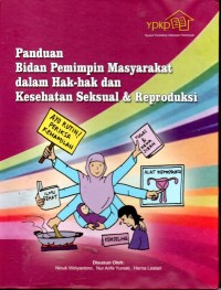 Panduan Bidan Pemimpin Masyarakat dalam Hak-hak dan Kesehatan Seksual & Reproduksi