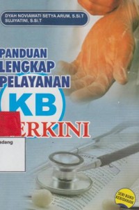 Panduan Lengkap Pelayanan KB Terkini