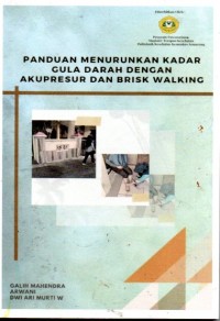 Panduan Menurunkan Kadar Gula Darah Dengan Akupresur Dan Brisk Walking