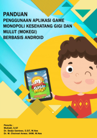 Panduan penggunaan aplikasi game monopoli kesehatan gigi (mokegi) berbasis android