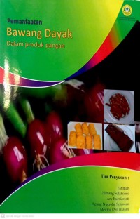 Pemanfaatan Bawang Dayak Dalam Produk Pangan