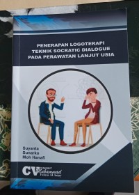 Penerapan logoterapi teknik socratic dialogue pada perawatan lanjut usia