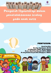 Pengaruh Hipnoterapi Dalam Penatalaksanaan Scaling Pada Autis