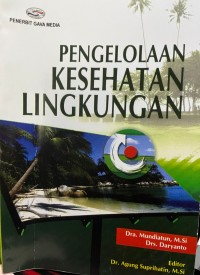 Pengelolaan Kesehatan Lingkungan