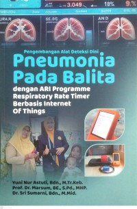 Pengembangan Alat Deteksi Dini Pneumonia Pada Balita