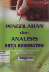 Pengolahan dan analisis data kesehatan