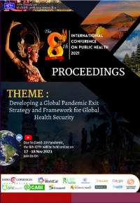 Proceedings International Conference on Public Health 2021 “Developing a Global Pandemic Exit Strategy and Framework for Global Health Security” 17-18 November 2021