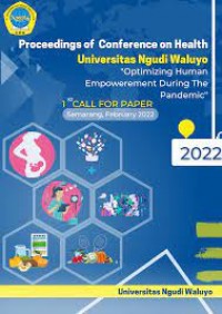 Proceedings of Conference on Health Universitas Ngudi Waluyo : Optimizing Human Empowerement During The Pandemic