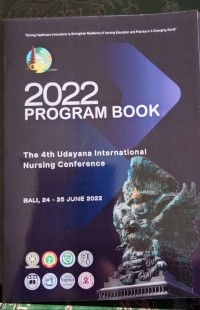 Program book 2022 : The 4 th Udayana International Nursing Conference, Bali 24-25 Juni 2022