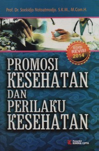 Promosi Kesehatan dan Perilaku Kesehatan