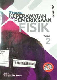 Proses keperawatan dan pemeriksaan fisik