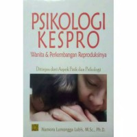 Psikologi Kespro Wanita & Perkembangan Reproduksinya Ditinjau Dari Aspek Fisik dan Psikologis